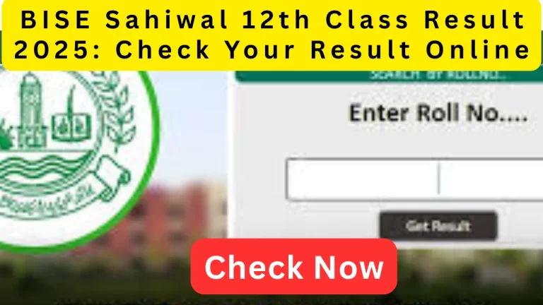 BISE Sahiwal 12th Class Result 2025
